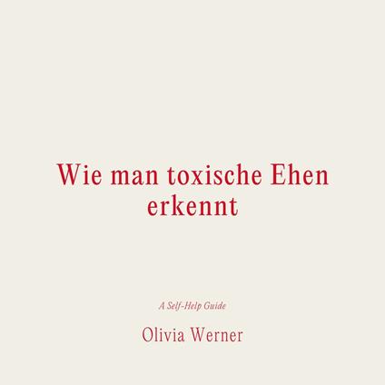 Wie man toxische Ehen erkennt