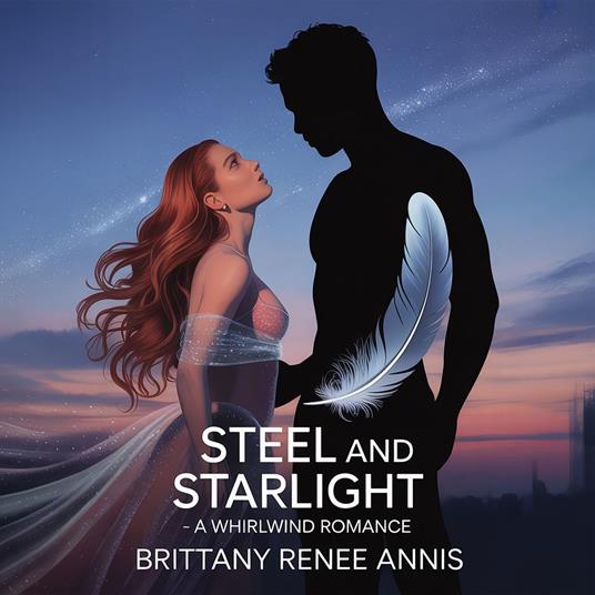 Steel And Starlight - A whirlwind romance