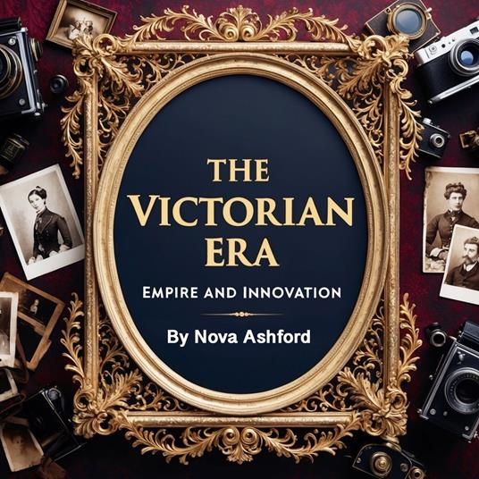 Victorian Era, The