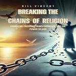 Breaking the Chains of Religion