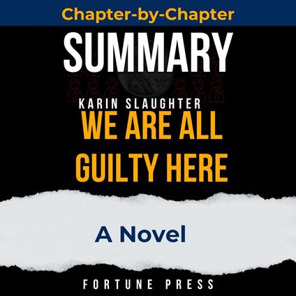 Summary of We Are All Guilty Here