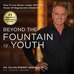 Beyond The Fountain Of Youth