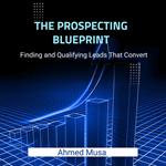 Prospecting Blueprint, The