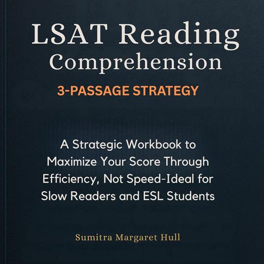 LSAT Reading Comprehension 3-Passage Strategy