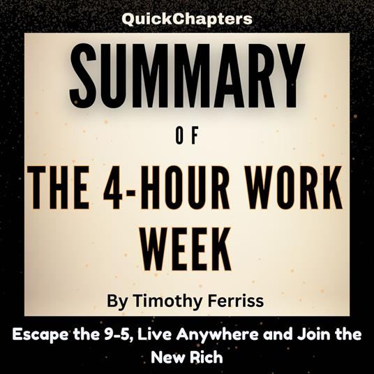 Summary of The 4-Hour Work Week