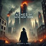 Ashes of New New York