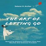 Art of Letting Go, The
