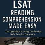 LSAT Reading Comprehension Made Easy