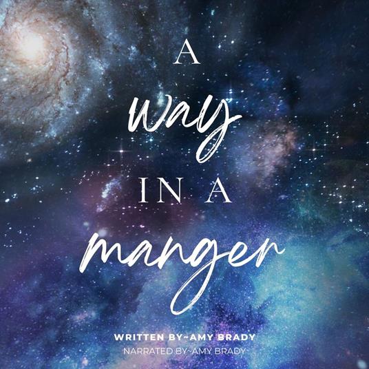 Way in a Manger, A