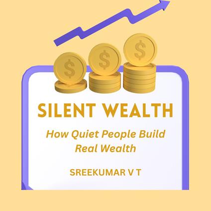Silent Wealth