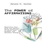 Power of Affirmations, The