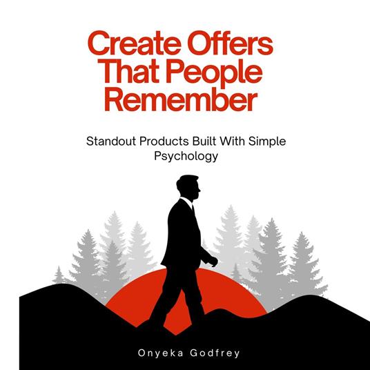 Create Offers That People Remember
