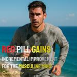 Red Pill Gains