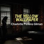 Yellow Wallpaper, The