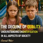 Decline of Quality, The