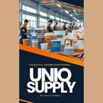 Business Spotlight Show Presents, The: UNIQ Supply