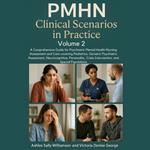 PMHN Clinical Scenarios in Practice, Volume 2