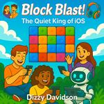 Block Blast! The Quiet King of IOS