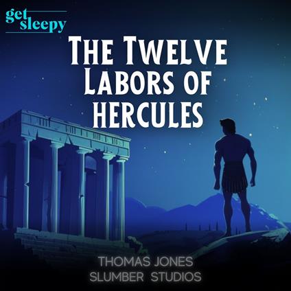 Twelve Labors of Hercules, The