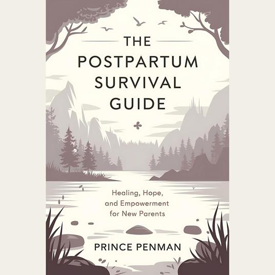 Postpartum Survival Guide, The
