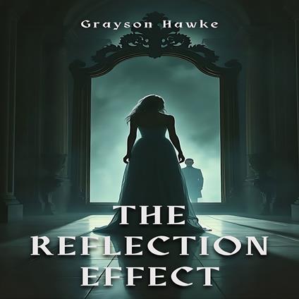 Reflection Effect, The
