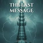 Last Message, The