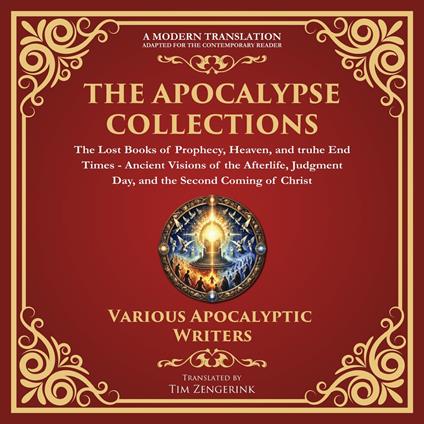 Apocalypse Collection – The Lost Books of Prophecy, Heaven, and the End Times, The