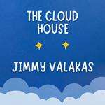 Cloud House, The