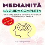 MEDIANITÀ, LA GUIDA COMPLETA