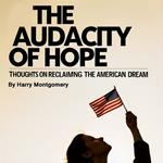 Audacity of Hope, The