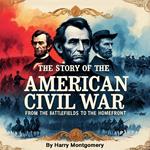 Story of the American Civil War, The