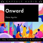 Onward by Elena Aguilar