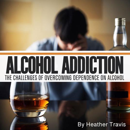Alcohol Addiction
