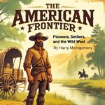 American Frontier, The