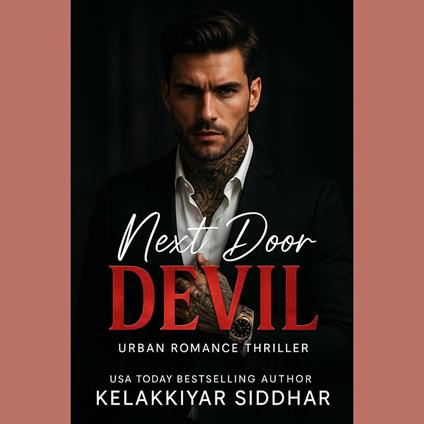 Next Door Devil: An Urban Romance Thriller