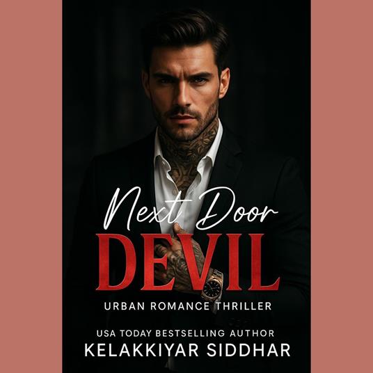 Next Door Devil: An Urban Romance Thriller