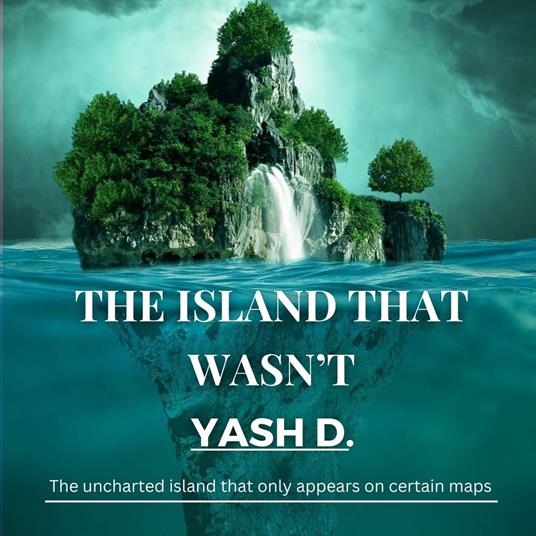 Island That Wasn’t, The
