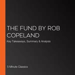 Fund by Rob Copeland, The