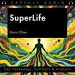 SuperLife by Darin Olien