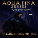 Aqua Fina Series: Part 2