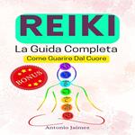 REIKI, La Guida Completa