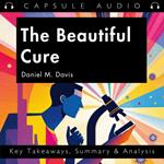 Beautiful Cure by Daniel M. Davis, The