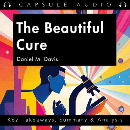 Beautiful Cure by Daniel M. Davis, The