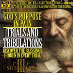 God’s Purpose in Pain - How Trials and Tribulations are essential?