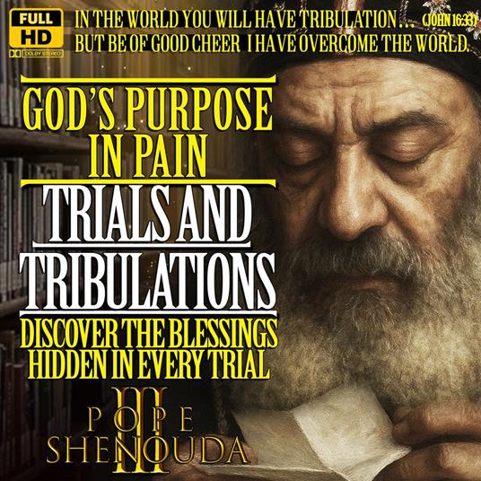 God’s Purpose in Pain - How Trials and Tribulations are essential?