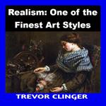 Realism: One of the Finest Art Styles