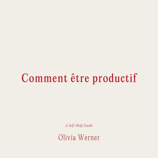 Comment e^tre productif