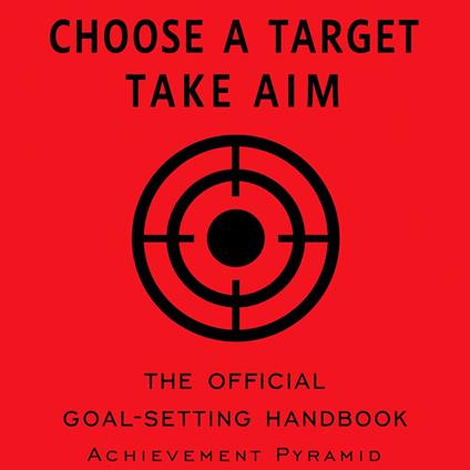 Choose A Target, Take Aim