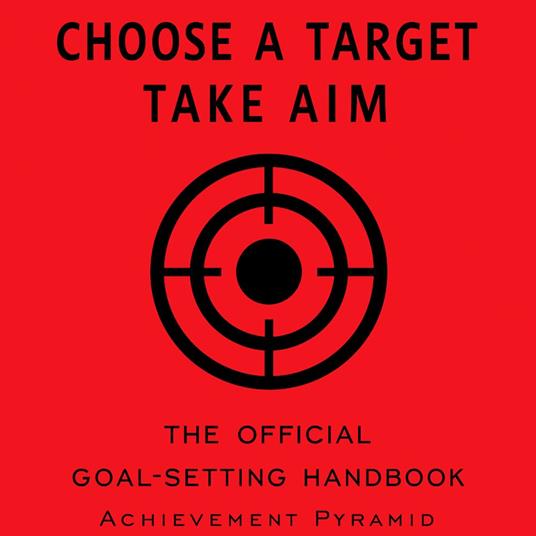 Choose A Target, Take Aim