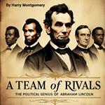 Team of Rivals, A